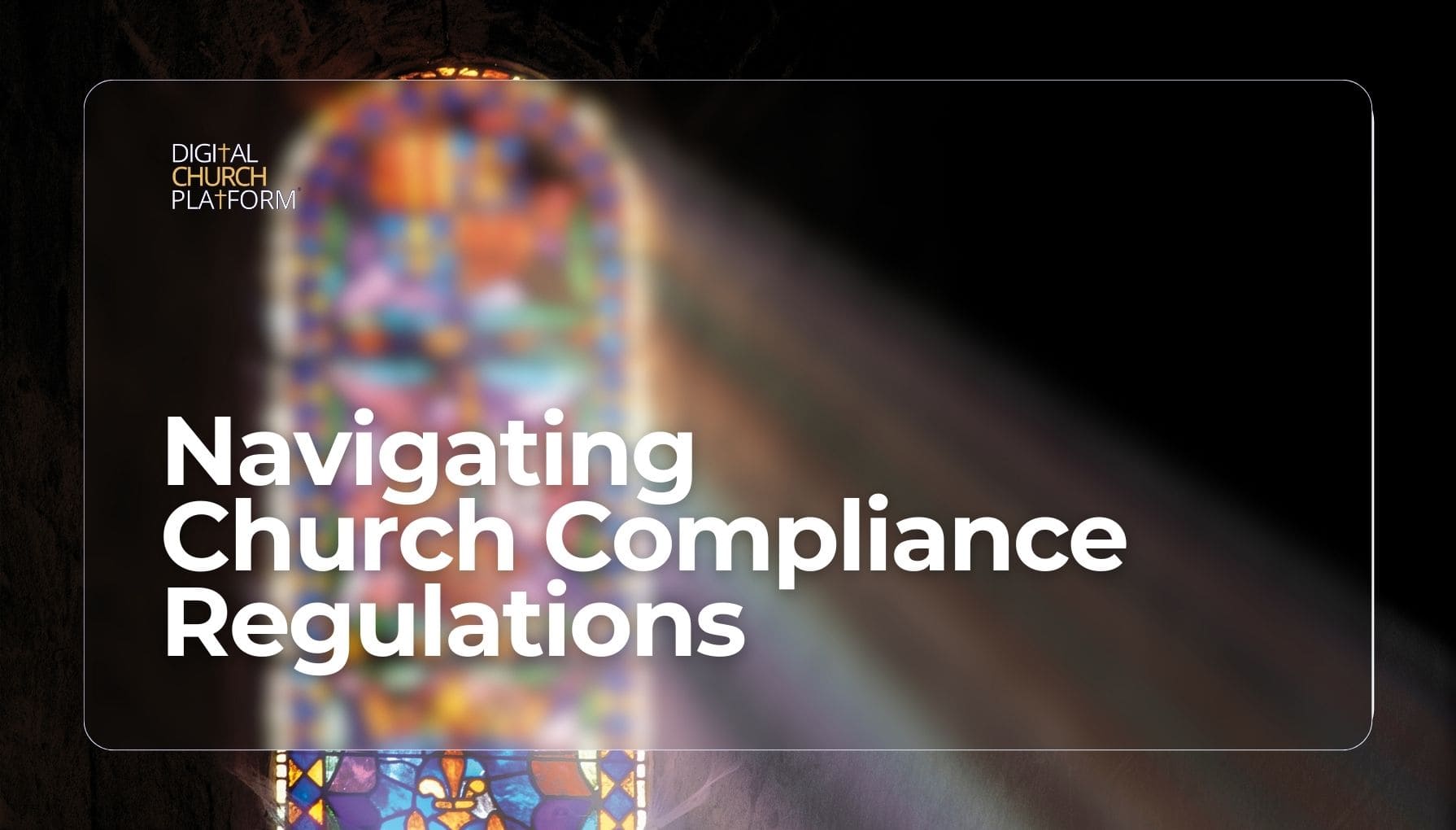 Navigating Church Compliance Regulations